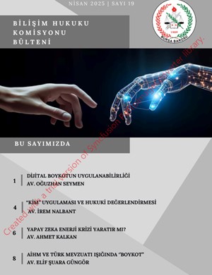 Bursa Barosu Bilişim Komisyonu e-bülten sayı: 19