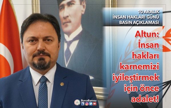 Altun: İnsan hakları karnemizi iyileştirmek için önce adalet!