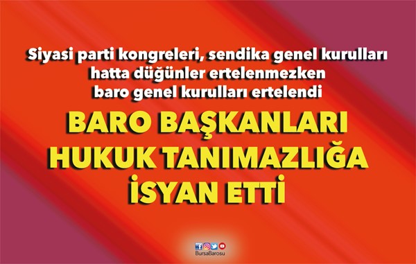 Baro başkanları hukuk tanımazlığa isyan etti