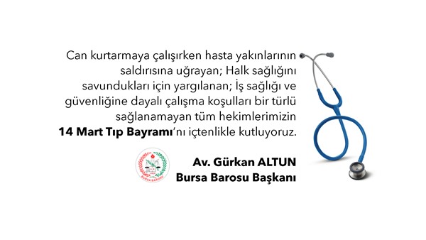 14 Mart Tıp Bayramı tüm hekimlerimize kutlu olsun