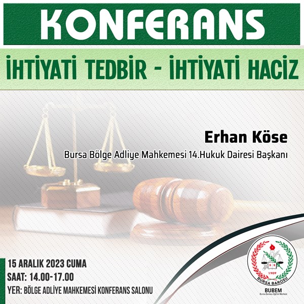KONFERANS "İhtiyati Tedbir-İhtiyati Haciz"