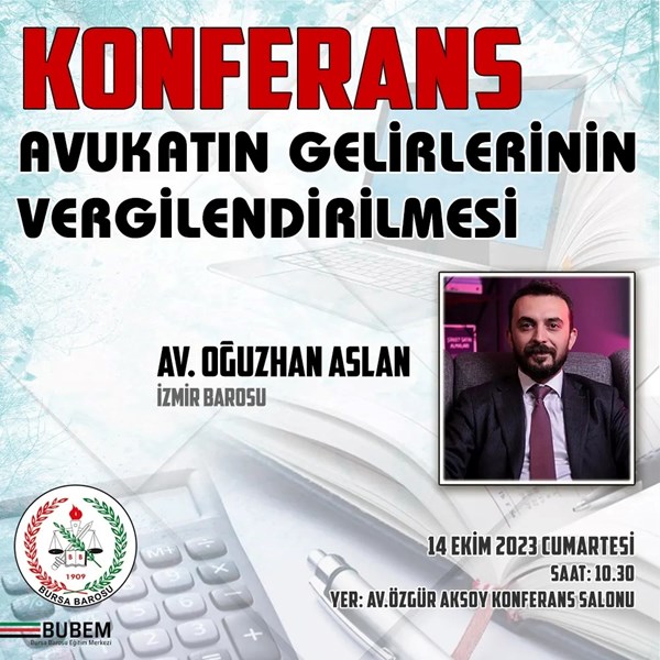 KONFERANS "Avukatın Gelirlerinin Vergilendirilmesi"