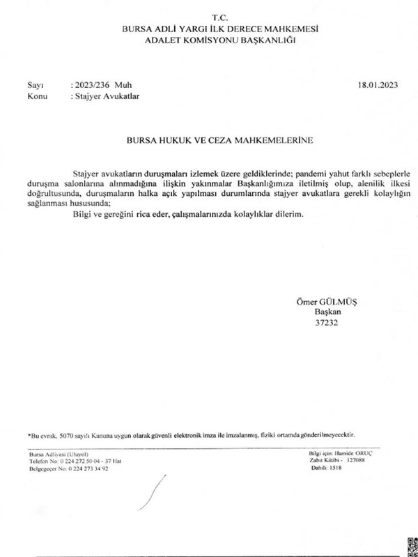 Stajyer Avukatların Duruşma izlemeleri hakkında.