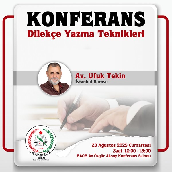KONFERANS: "Dilekçe Yazma Teknikleri"