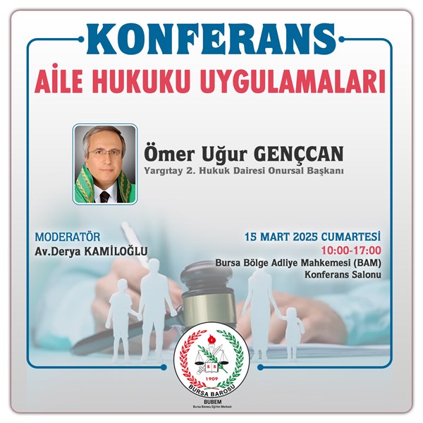 KONFERANS "Aile Hukuku Uygulamaları"