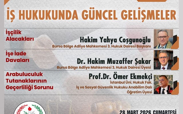 KONFERANS "İş Hukukunda Güncel Gelişmeler"
