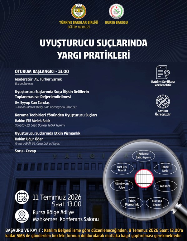 TBB MESLEKİÇİ EĞİTİM SEMİNERİ "UYUŞTURUCU SUÇLARINDA YARGI PRATİKLERİ"