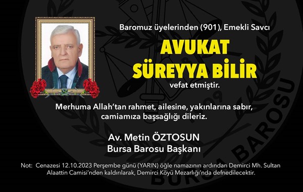 Avukat Süreyya Bilir vefat etti