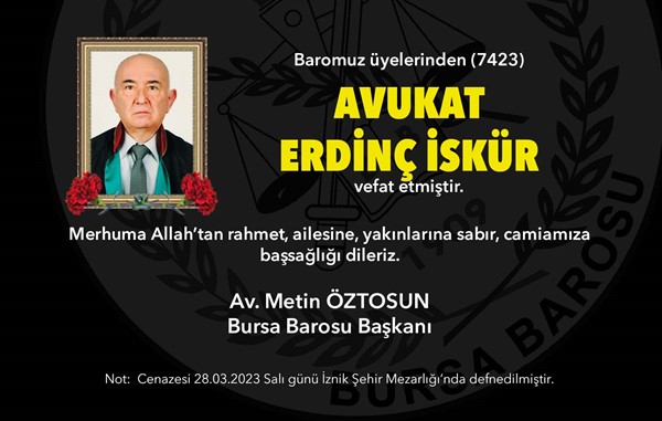 Vefat Avukat Erdinç İskür