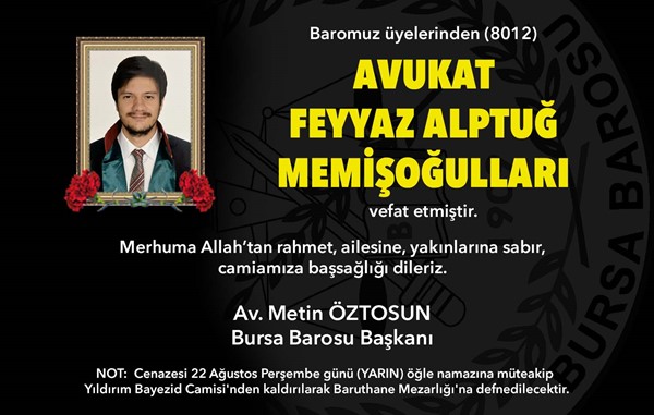 Avukat Feyyaz Alptuğ Memişoğlulları hayatını kaybetti