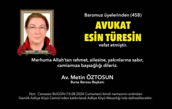 Av. Esin Türesin vefat etti