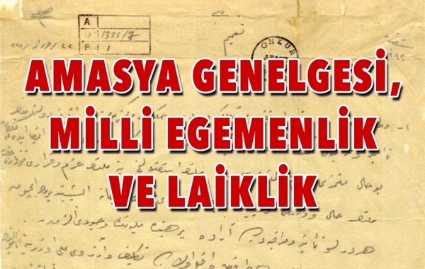 AMASYA GENELGESİ, MİLLİ EGEMENLİK VE LAİKLİK