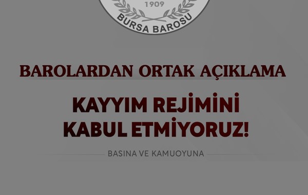 BAROLARDAN ORTAK AÇIKLAMA: KAYYIM REJİMİNİ KABUL ETMİYORUZ!