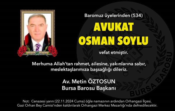 Avukat Osman Soylu vefat etti