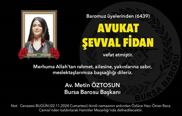 Av. Şevval Fidan hayatını kaybetti