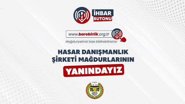 Hasar Danışmanlık Şirketleri Mağdurları İhbar Butonu