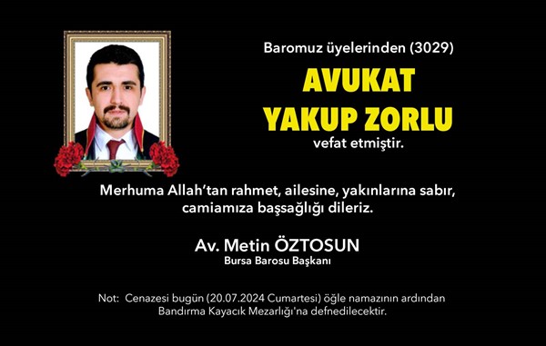 Av. Yakup Zorlu vefat etti