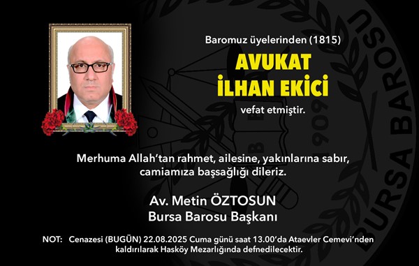 Av. İlhan Ekici vefat etti
