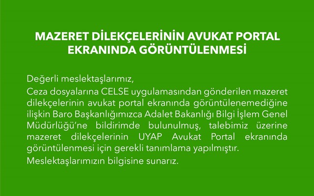 MAZERET DİLEKÇELERİNİN AVUKAT PORTAL EKRANINDA GÖRÜNTÜLENMESİ 