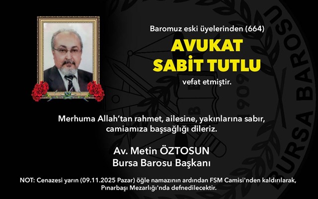 Av.  Sabit Tutlu vefat etti