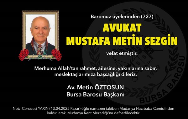Avukat Mustafa Metin Sezgin vefat etti