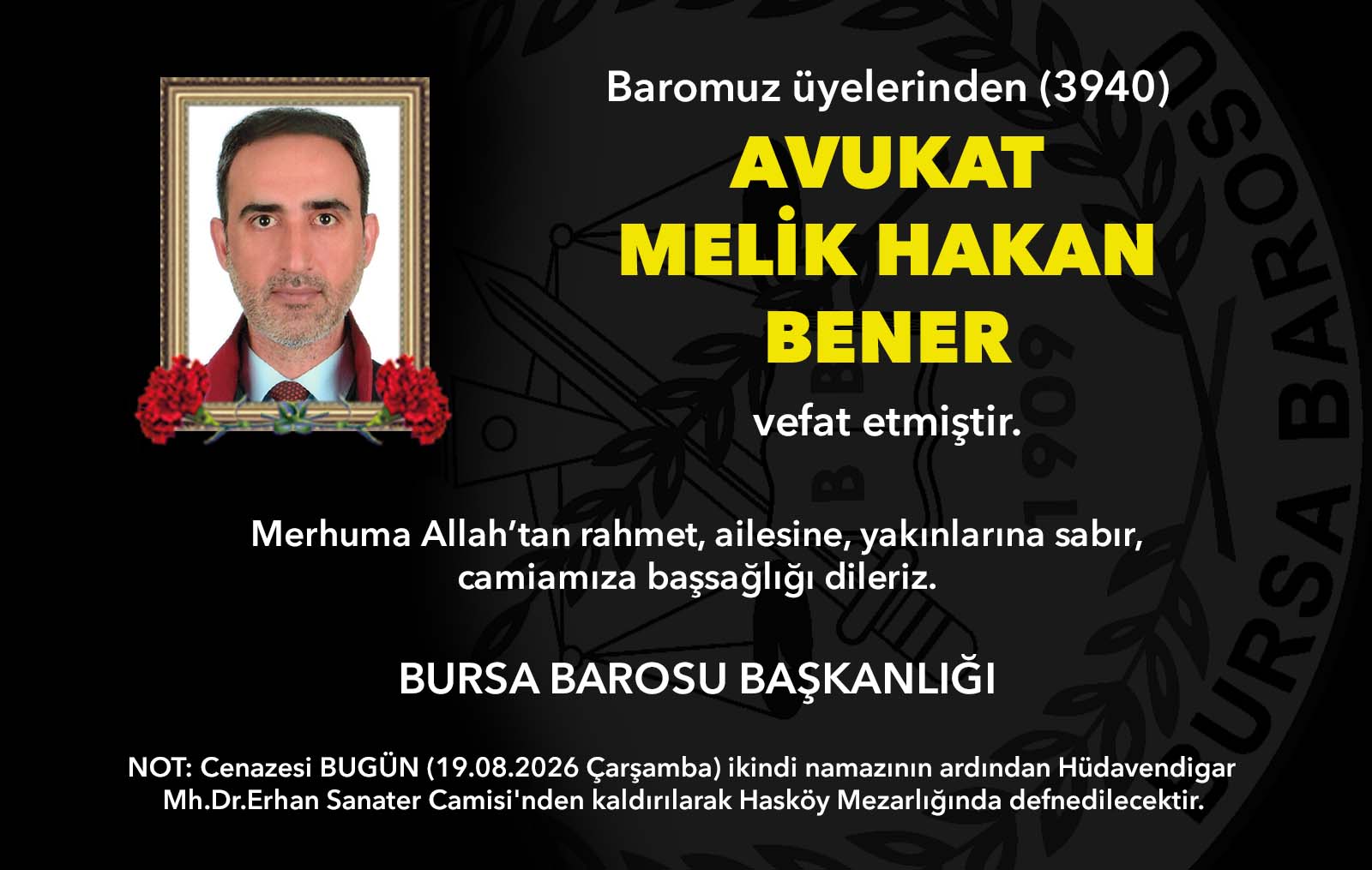Av. Melik Hakan Bener vefat etti