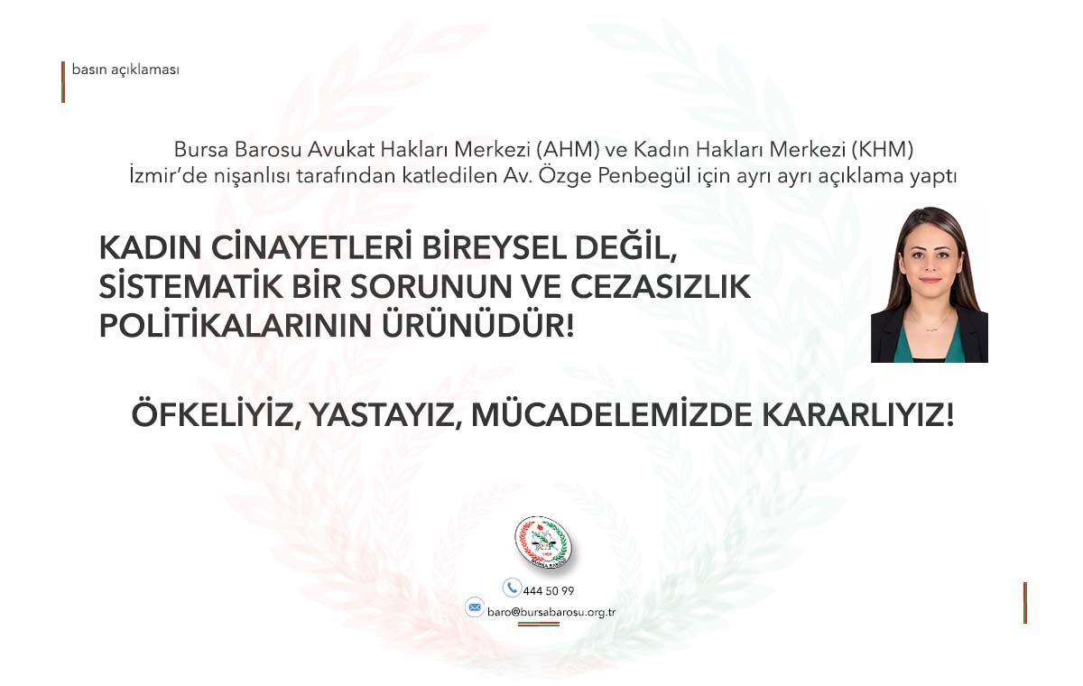 Bursa Barosu AHM ve KHM'den Av. Özge Penbegül'ün katline tepki