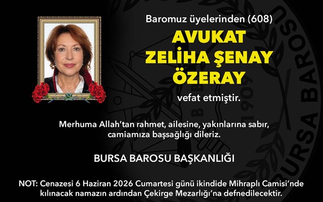 Av. Zeliha Şenay Özeray vefat etti