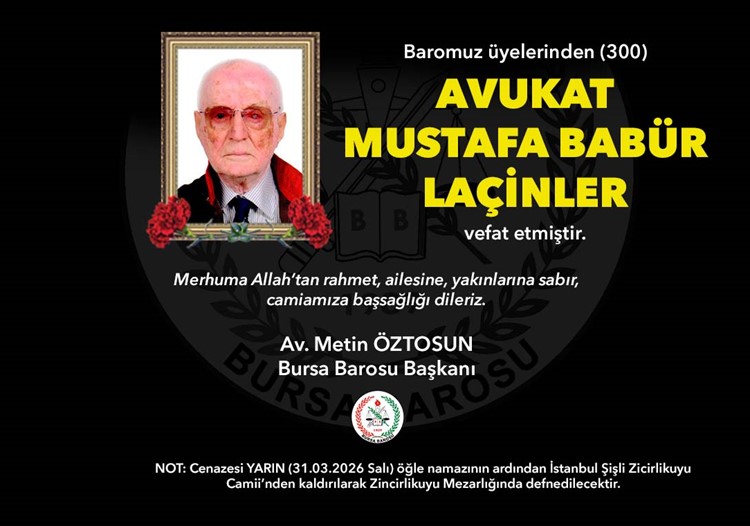 Avukat Mustafa Babür Laçinler vefat etti