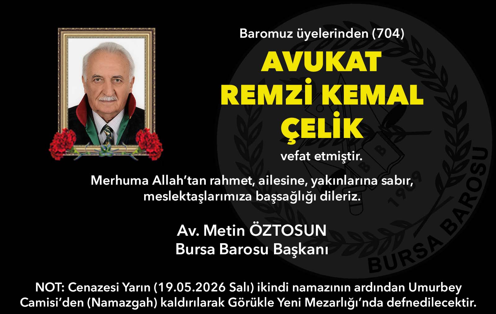 Av. Remzi Kemal Çelik vefat etti