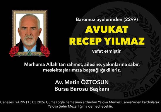 Av. Recep Yılmaz vefat etti