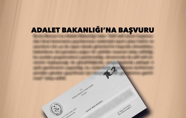 Bursa Barosu'ndan Adalet Bakanlığı'na başvuru