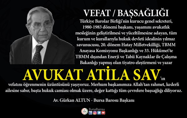 Av. Atila Sav'ı kaybettik