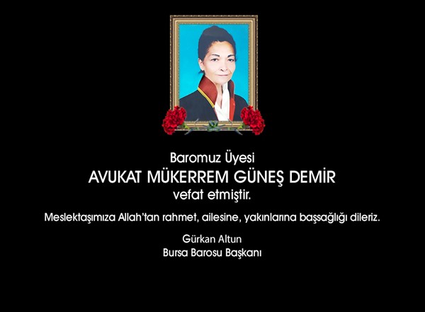 VEFAT (Av. MÜKERREM GÜNEŞ DEMİR)