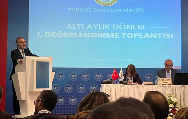 Türkiye Barolar Birliği  Altı Aylık Dönem  I. Değerlendirme Toplantısı