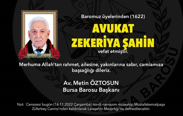 Av. Zekeriya Şahin vefat etti