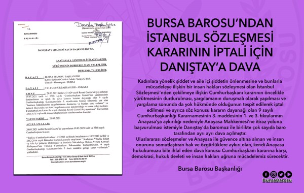Bursa Barosu'ndan İstanbul Sözleşmesi kararının iptali için Danıştay'a dava