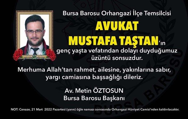 Vefat Avukat Mustafa Taştan