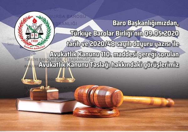 Avukatlık Kanunu Taslağı hakkındaki görüşlerimiz