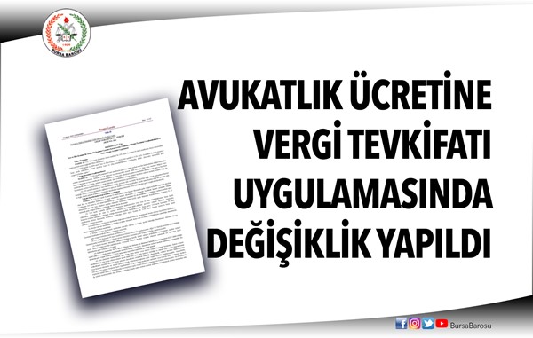 Avukatlık ücretine vergi tevkifatı uygulamasında değişiklik yapıldı