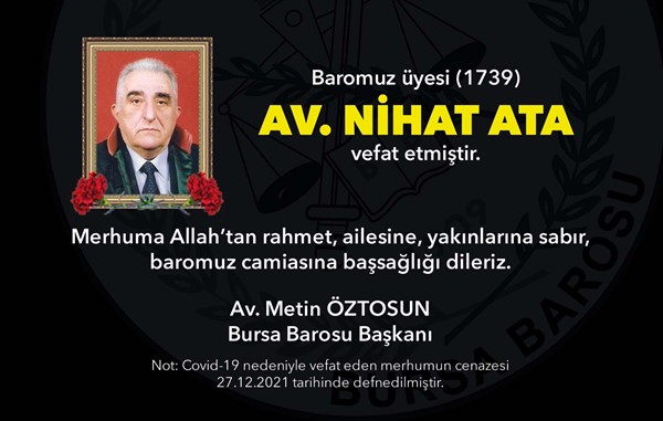 Av. Nihat Ata vefat etti
